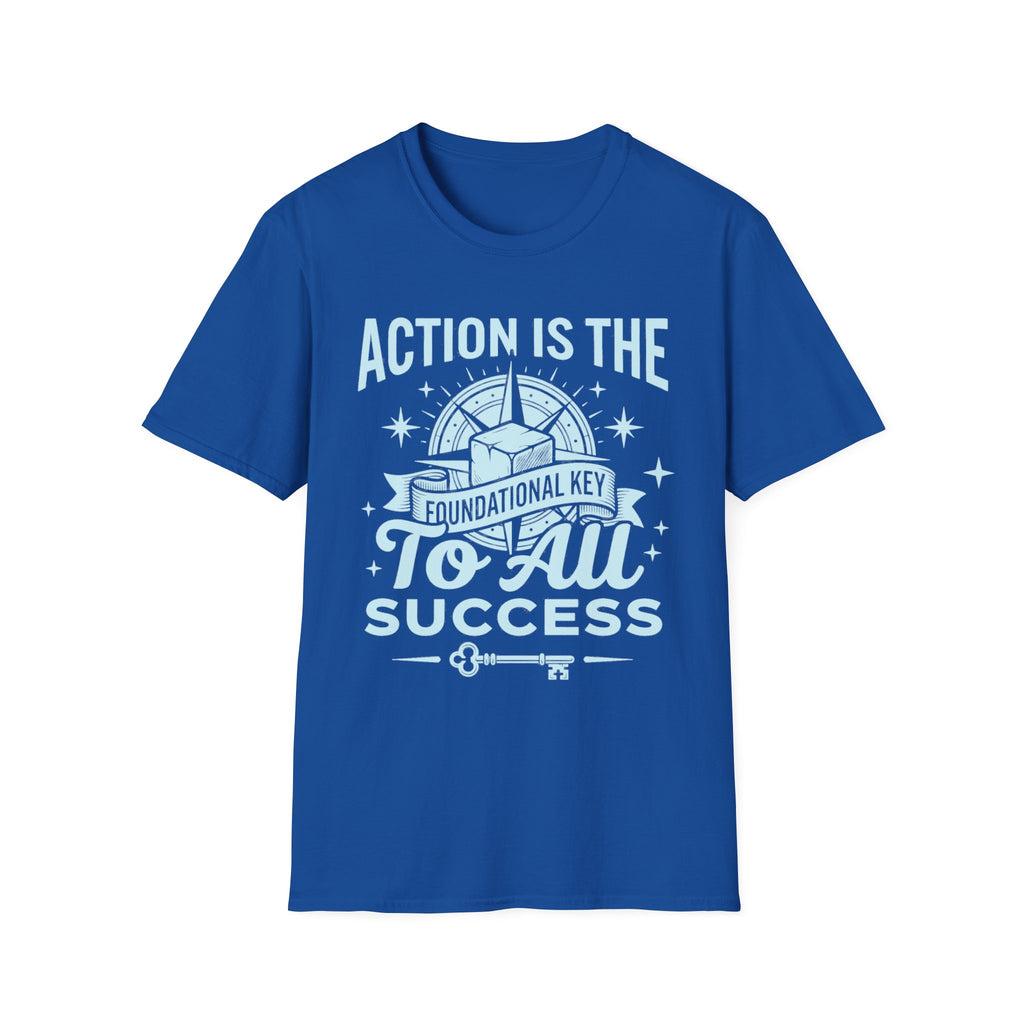 Royal Blue T-shirt featuring 'Action is the foundational key' success key graphic