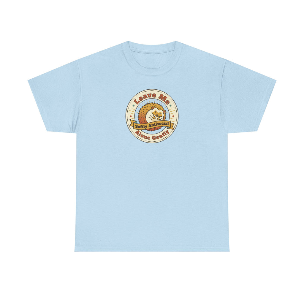 Leave Me Alone Softly Antisocial T-Shirt | Funny Introvert Hedgehog Graphic Tee