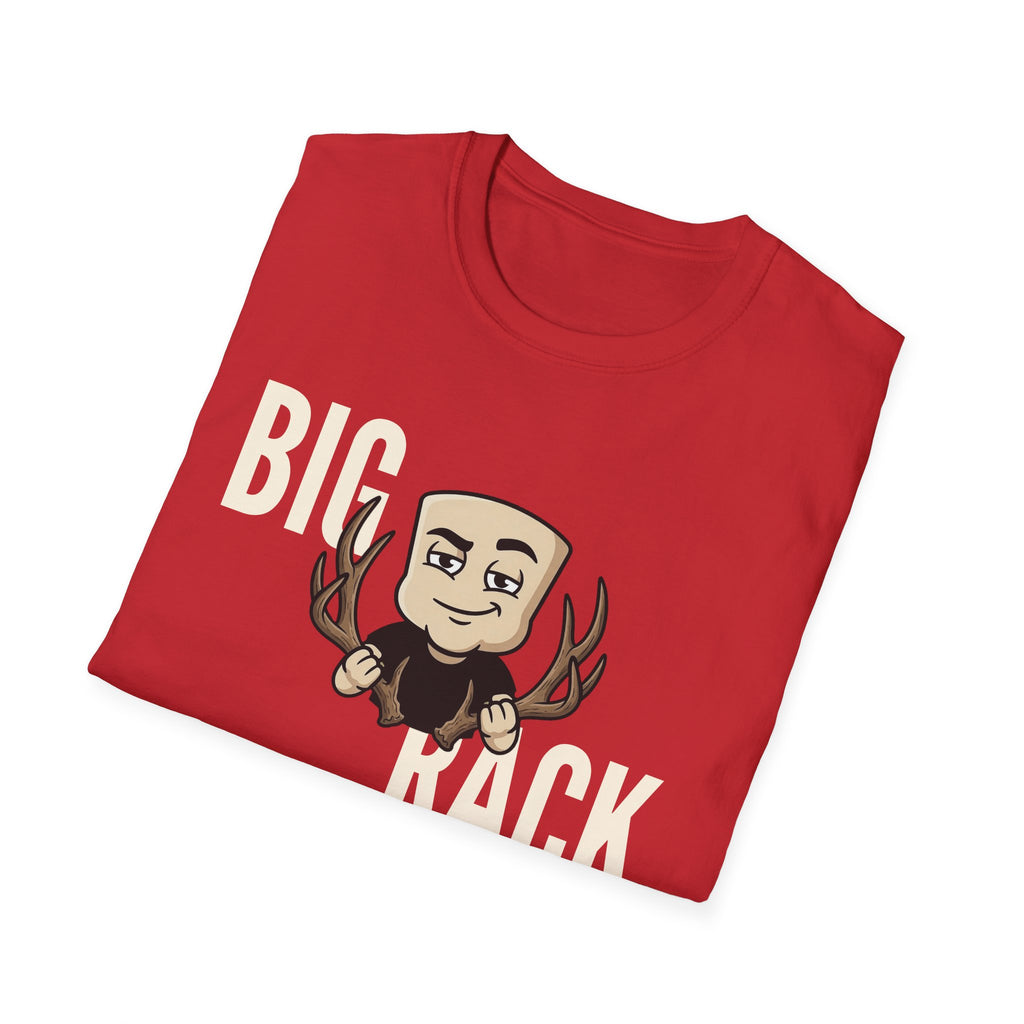 Big Rack T-Shirt, Funny Deer Hunting Tee, Buck Antler Hunter Gift Shirt, Sarcastic Outdoorsman Humor Tee for Men & Women