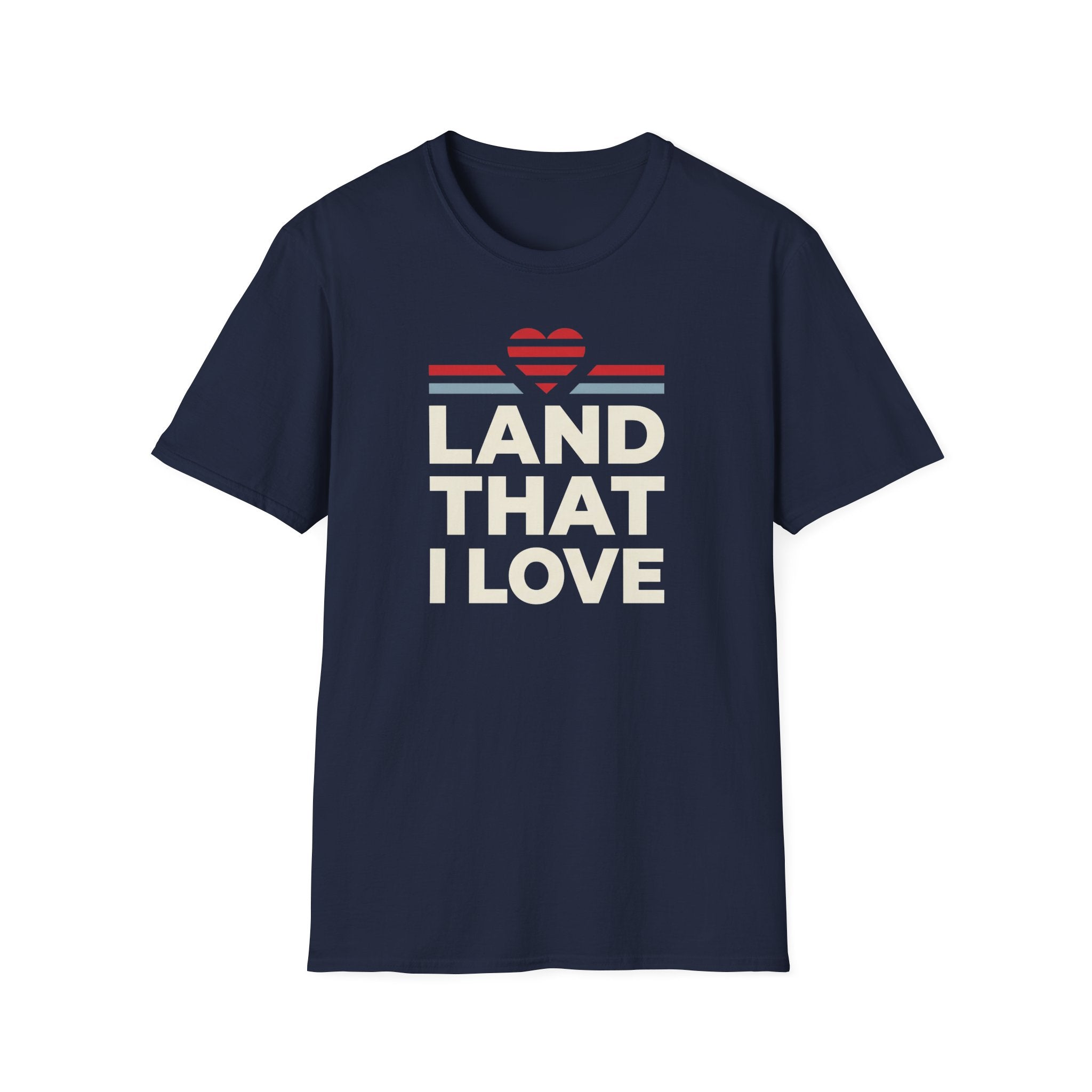 Land That I Love T-Shirt | Patriotic America Shirt, USA Heart Tee, 4th of July Gift, Patriotic Unisex Graphic Tee