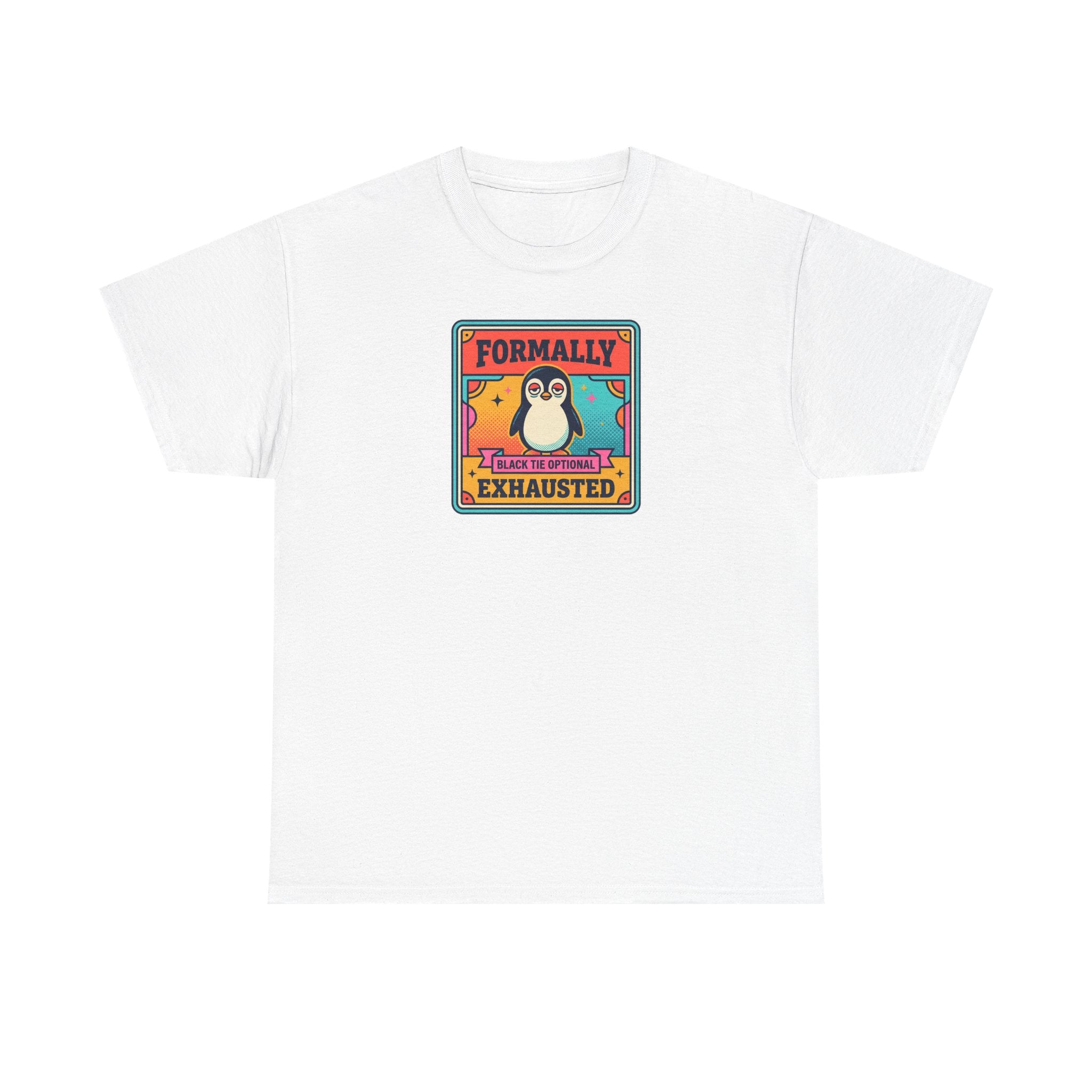 Formally Exhausted Penguin T-Shirt | Funny Tired Penguin Tee | Retro Humor Gift | Black Tie Optional