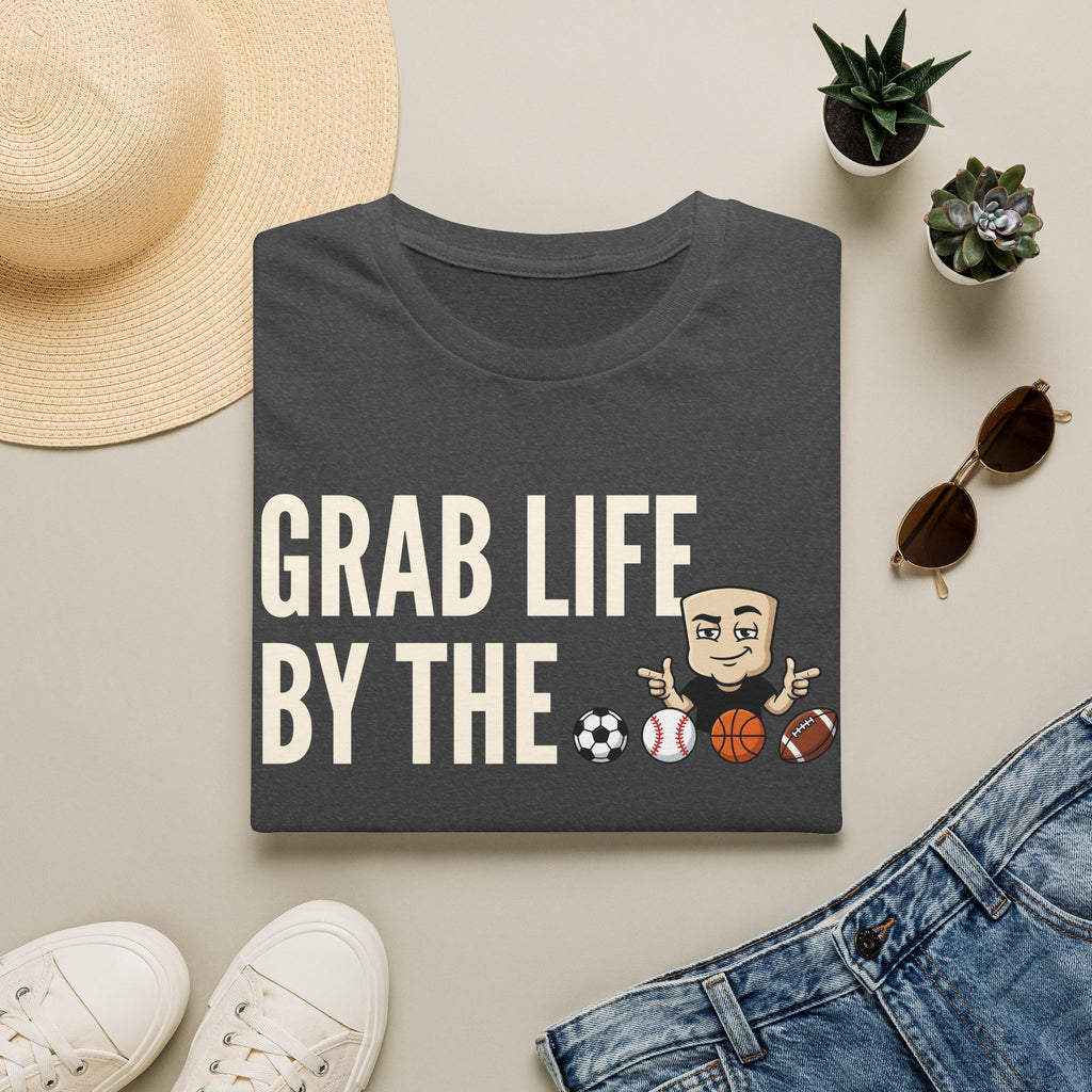Grab Life By The Balls T-Shirt | Funny Sports Ball Tee | Motivational Gym Coach Humor Gift