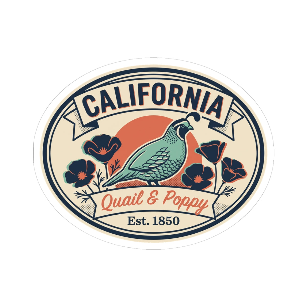 Oval California sticker with quail and poppies, “Quail & Poppy” and Est. 1850