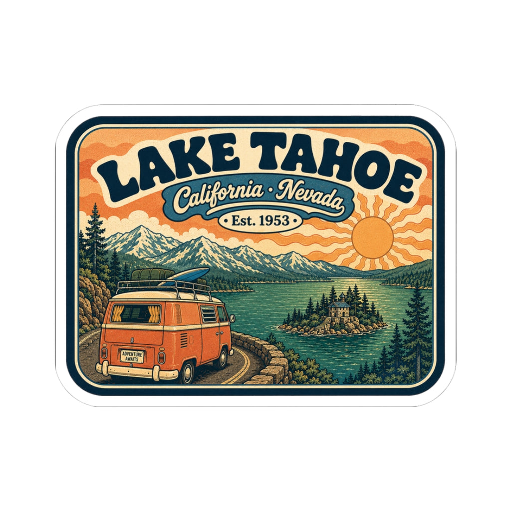 Kiss-cut sticker with Lake Tahoe text, orange camper van, mountain lake landscape, white border.