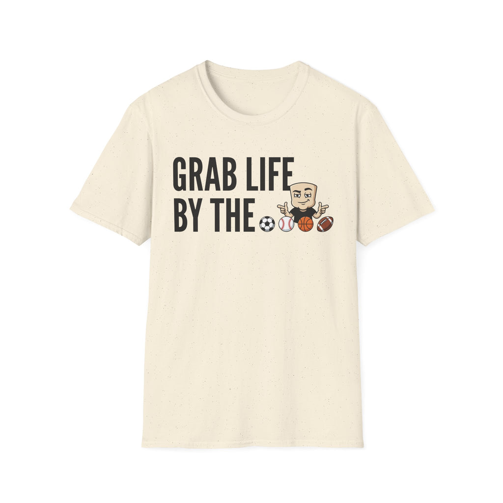 Grab Life By The Balls T-Shirt | Funny Sports Ball Tee | Motivational Gym Coach Humor Gift