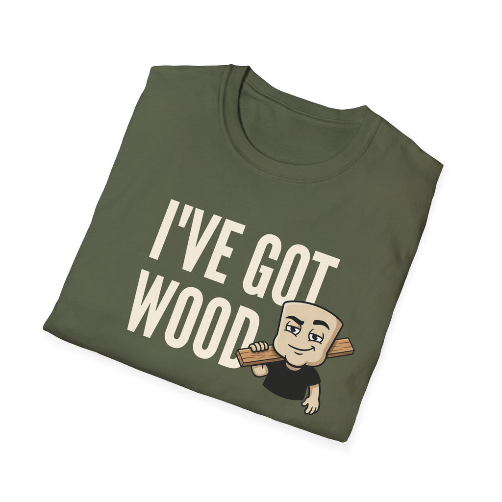 I've Got Wood T-Shirt, Funny Carpenter Tee, Woodworker Lumberjack Gift Shirt, Sarcastic Woodworking Humor Tee for Men