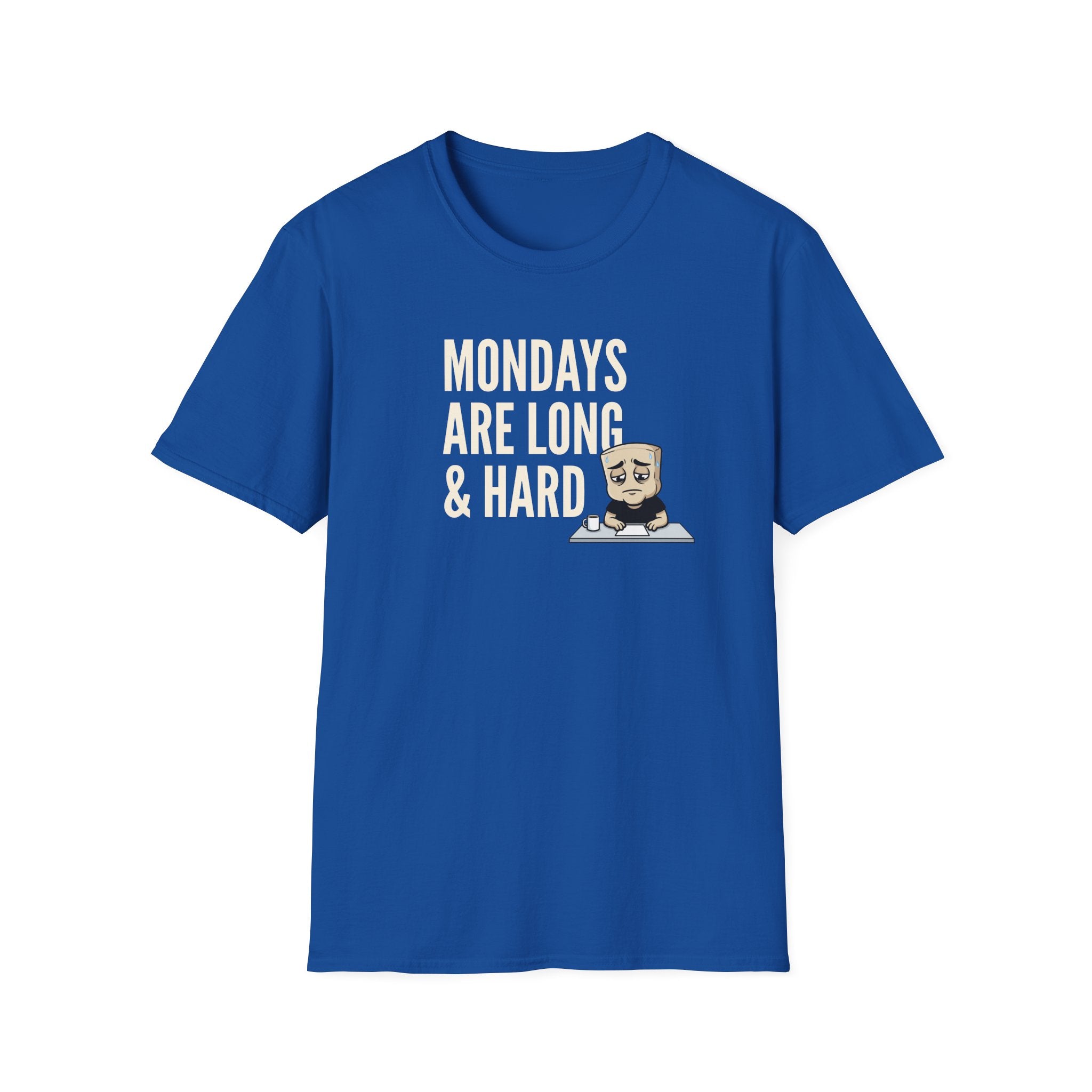 Mondays Are Long & Hard T-Shirt, Funny Coffee Lover Tee, Sarcastic Monday Mood Gift Shirt, Caffeine Humor Tee Men Women