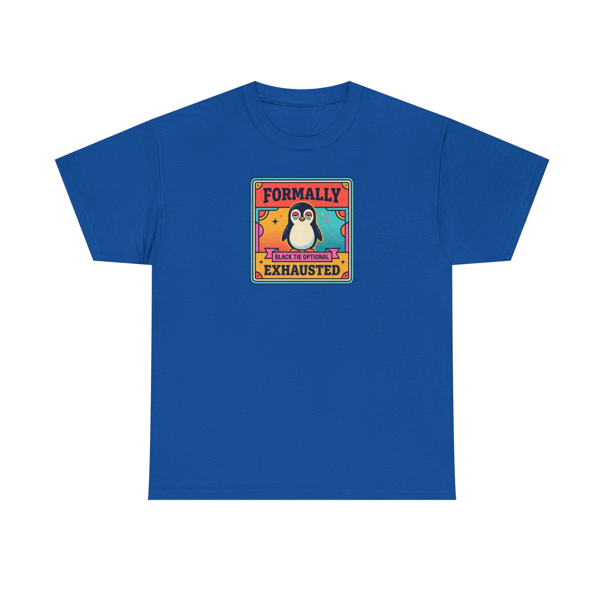 Formally Exhausted Penguin T-Shirt | Funny Tired Penguin Tee | Retro Humor Gift | Black Tie Optional