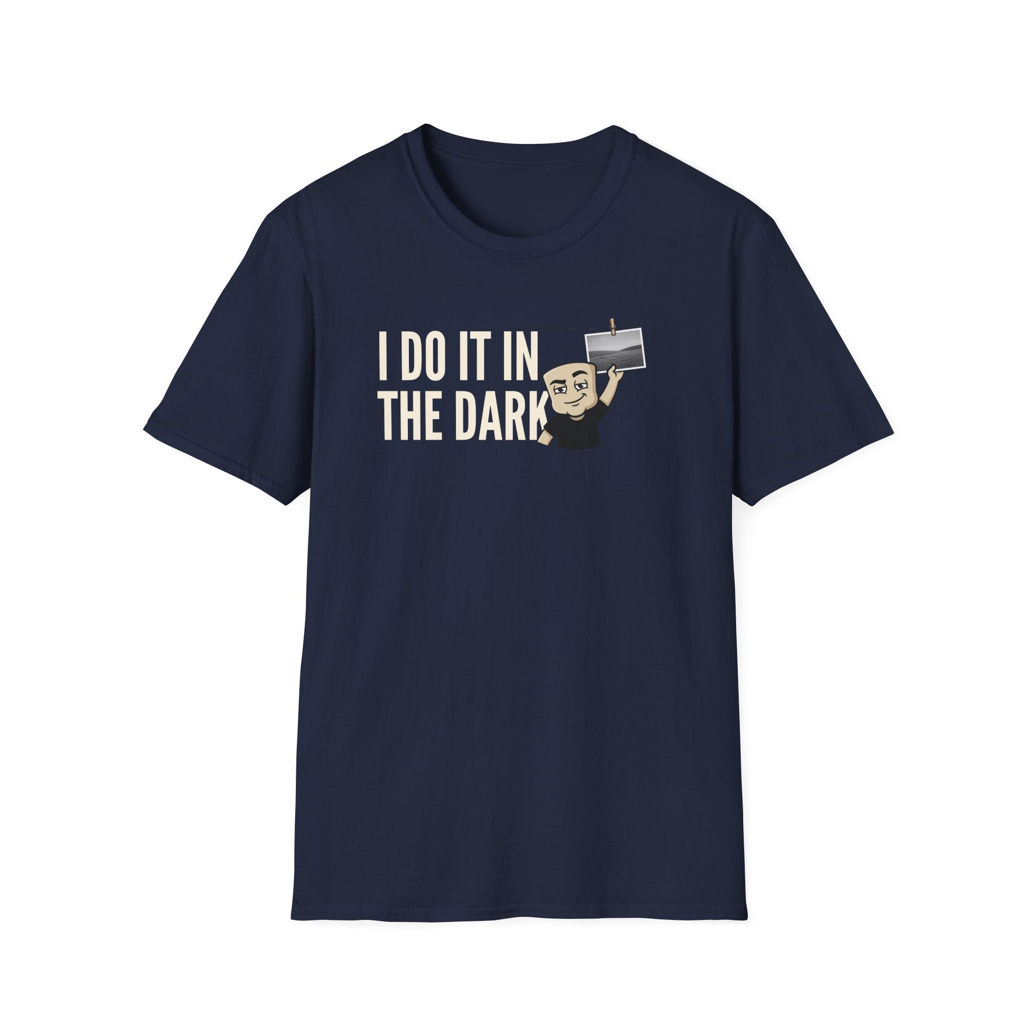 I Do It In The Dark T-Shirt, Funny Photographer Tee, Darkroom Photography Gift Shirt, Camera Lover Humor Tee for Men & Women