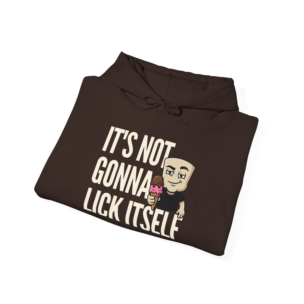 It's Not Gonna Lick Itself Hoodie | Funny Ice Cream Adult Humor Naughty Graphic Sweatshirt Gift