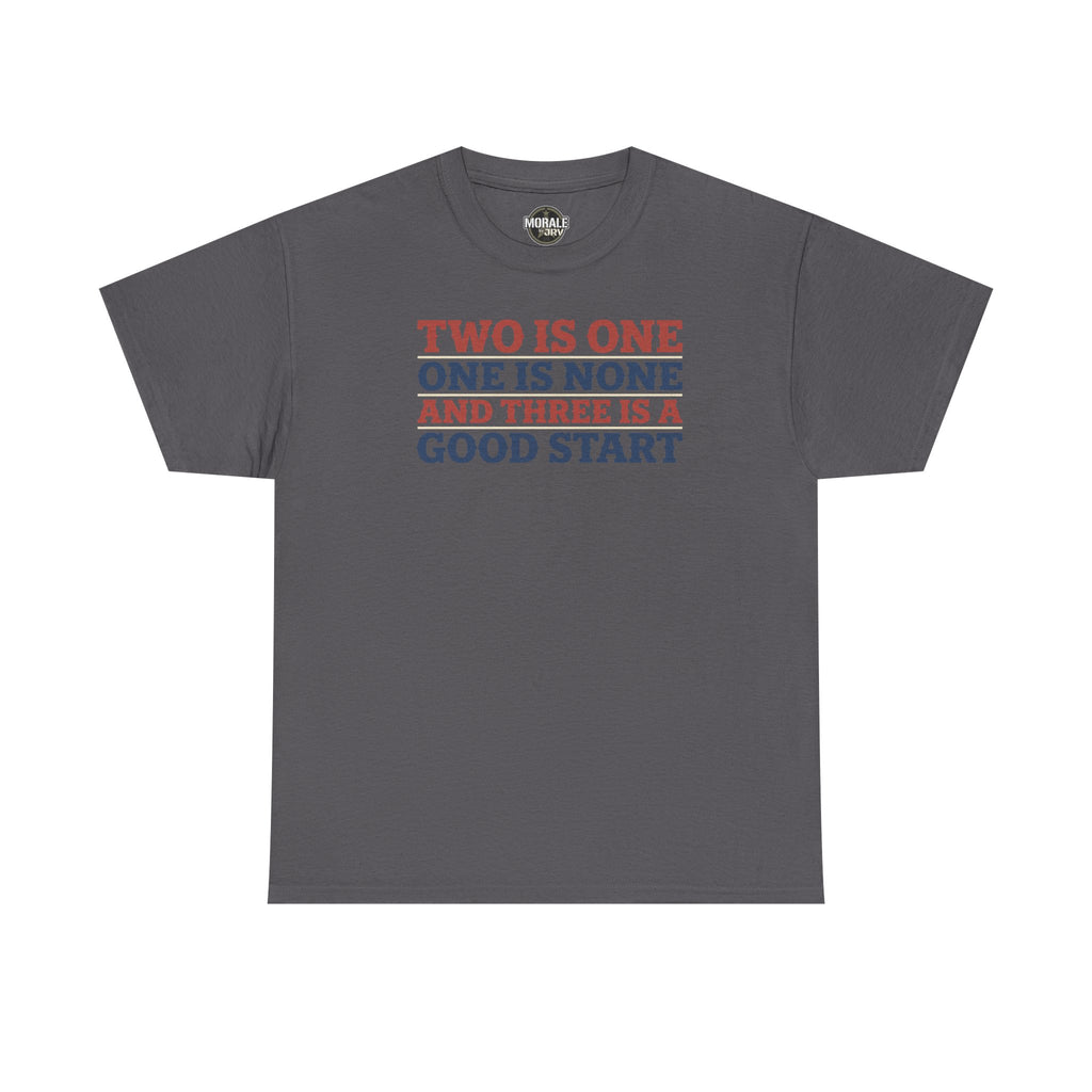 Charcoal graphic T-shirt with stacked 'Two is One...' slogan in red and blue