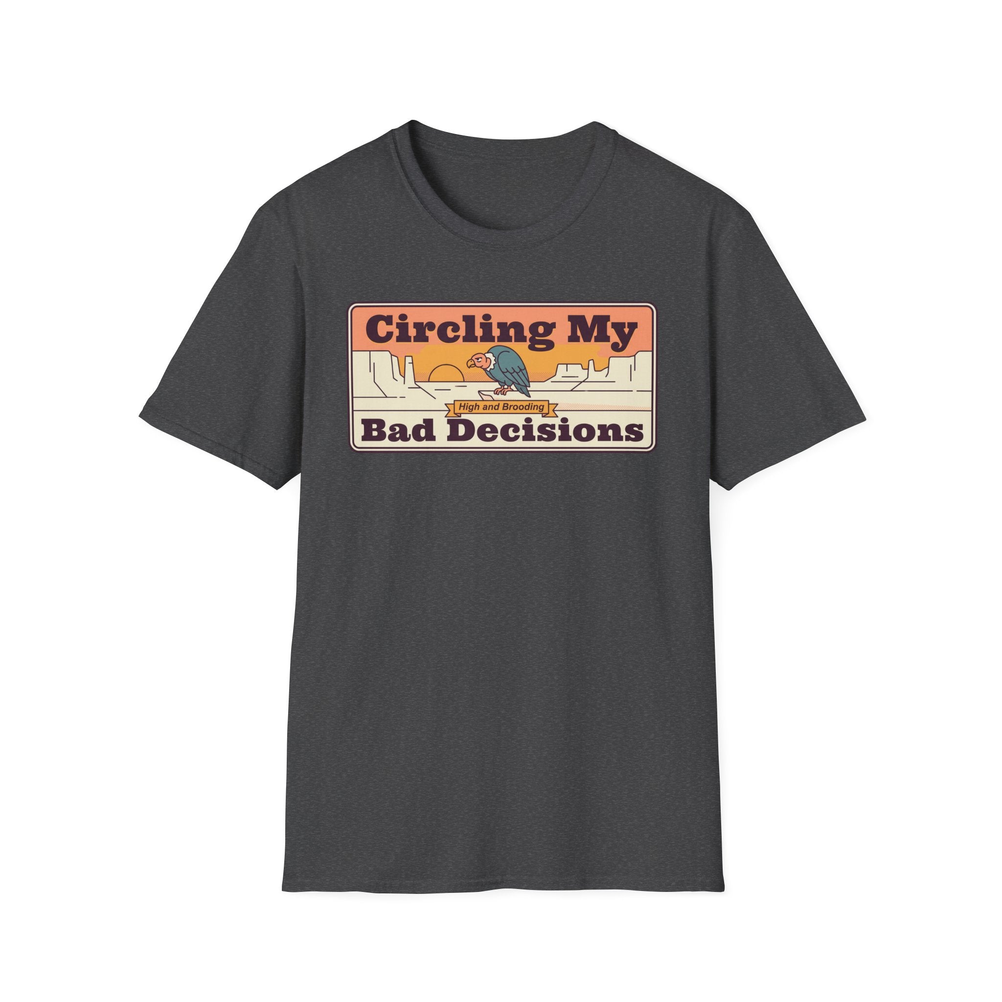 Funny Vulture T-Shirt | Circling My Bad Decisions Retro Desert Graphic Tee | Sarcastic Gift