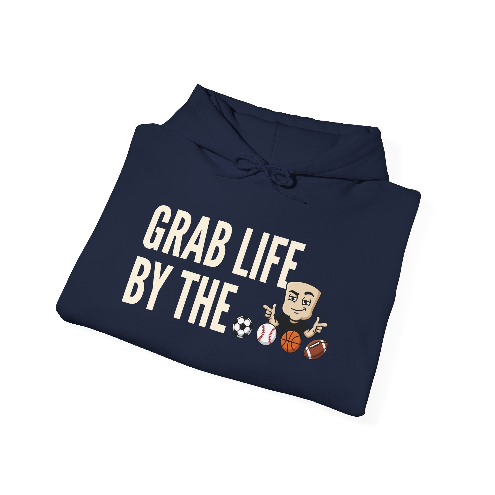 Grab Life By The Balls Hoodie | Funny Sports Ball Graphic Adult Humor Sweatshirt Gift