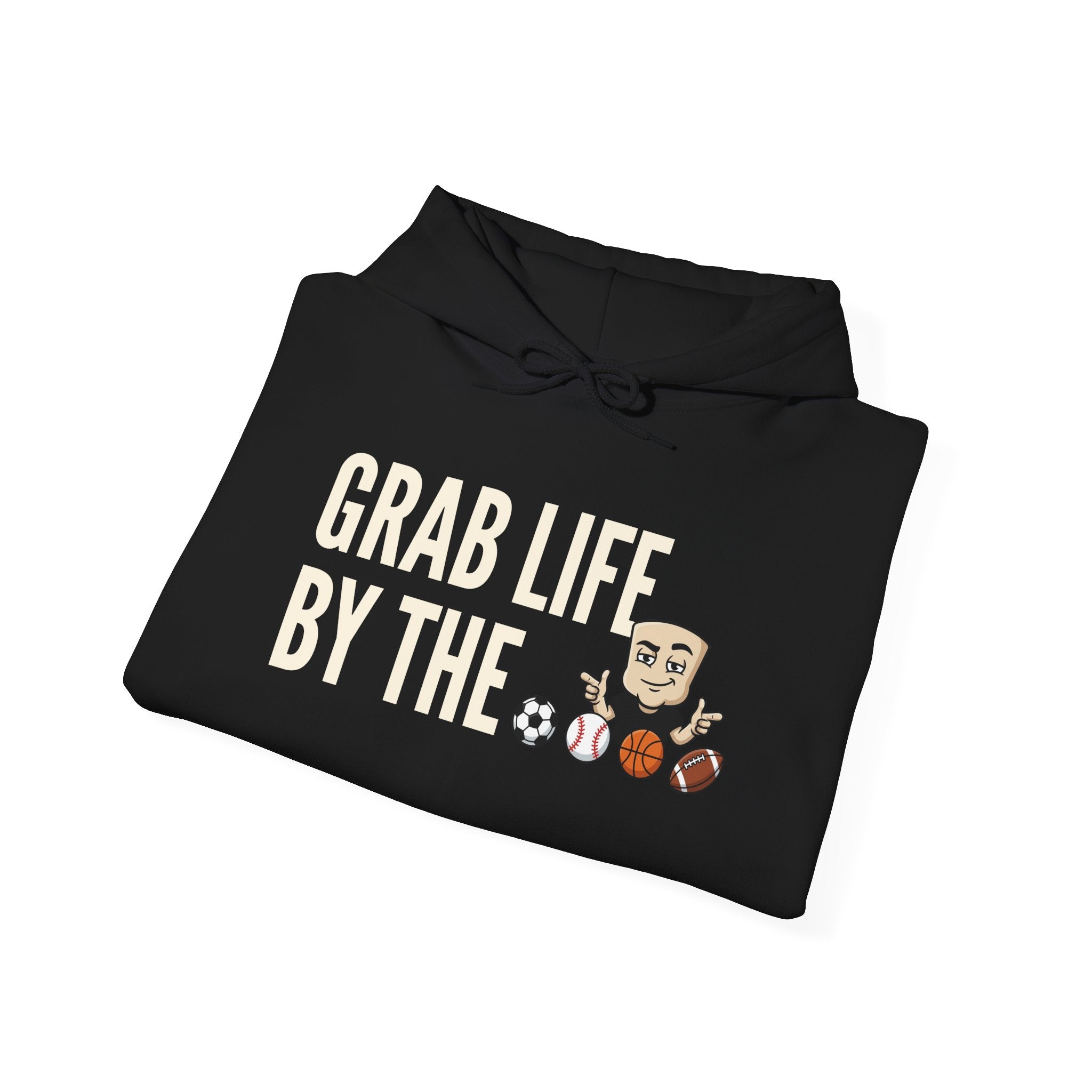 Grab Life By The Balls Hoodie | Funny Sports Ball Graphic Adult Humor Sweatshirt Gift