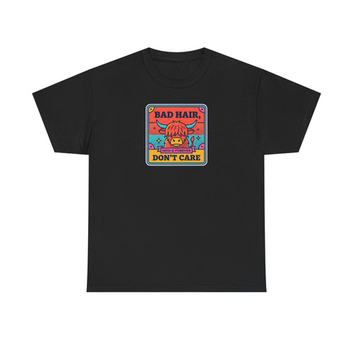 Bad Hair Don't Care T-Shirt | Funny Highland Cow Moo-d Graphic Tee | Cattle Humor Gift