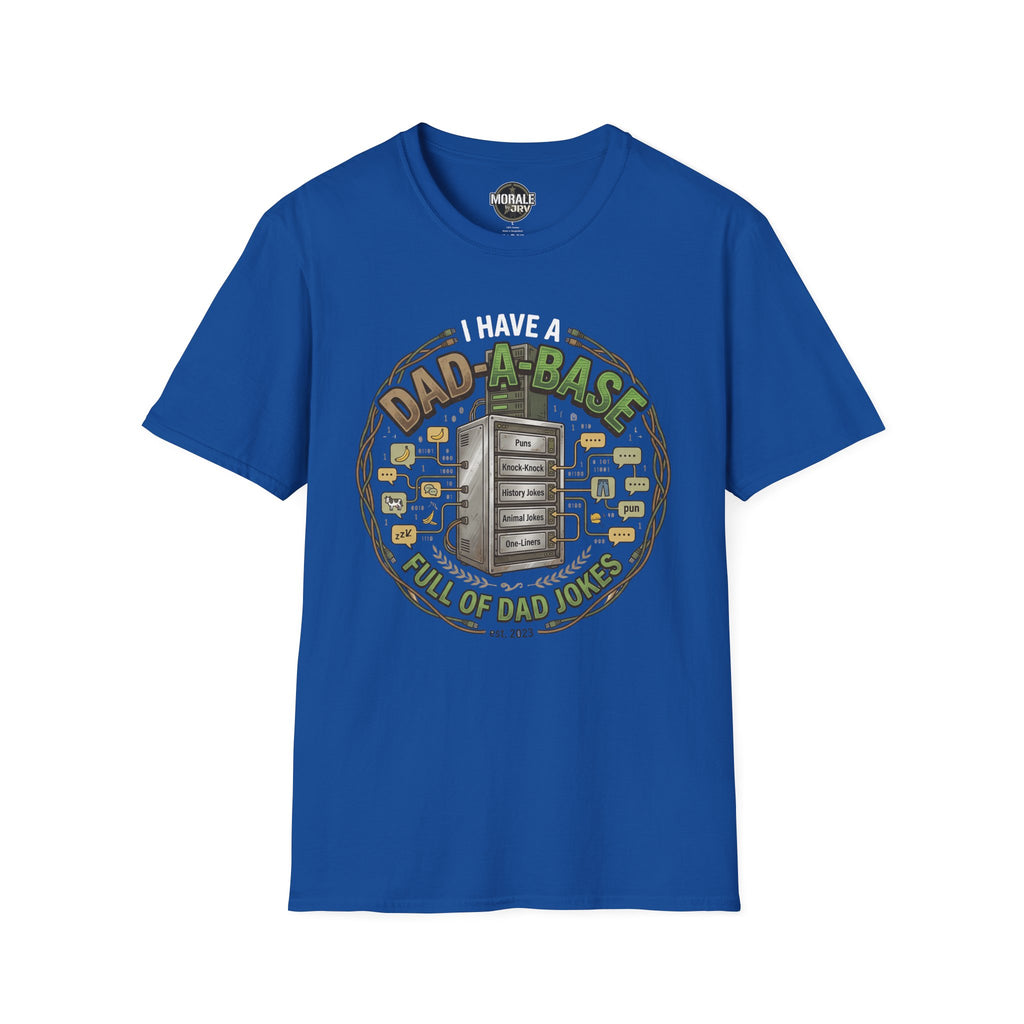 Royal blue T-shirt with “I have a Dad-a-Base” retro computer dad-joke graphic