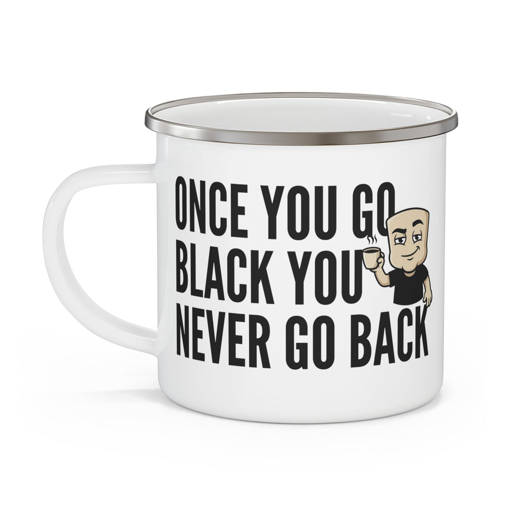 Funny Campfire Mug Once You Go Black | Toasted Marshmallow S'mores Mug | Funny Camping Mug | Enamel Camp Cup | Camping Gift for Campers