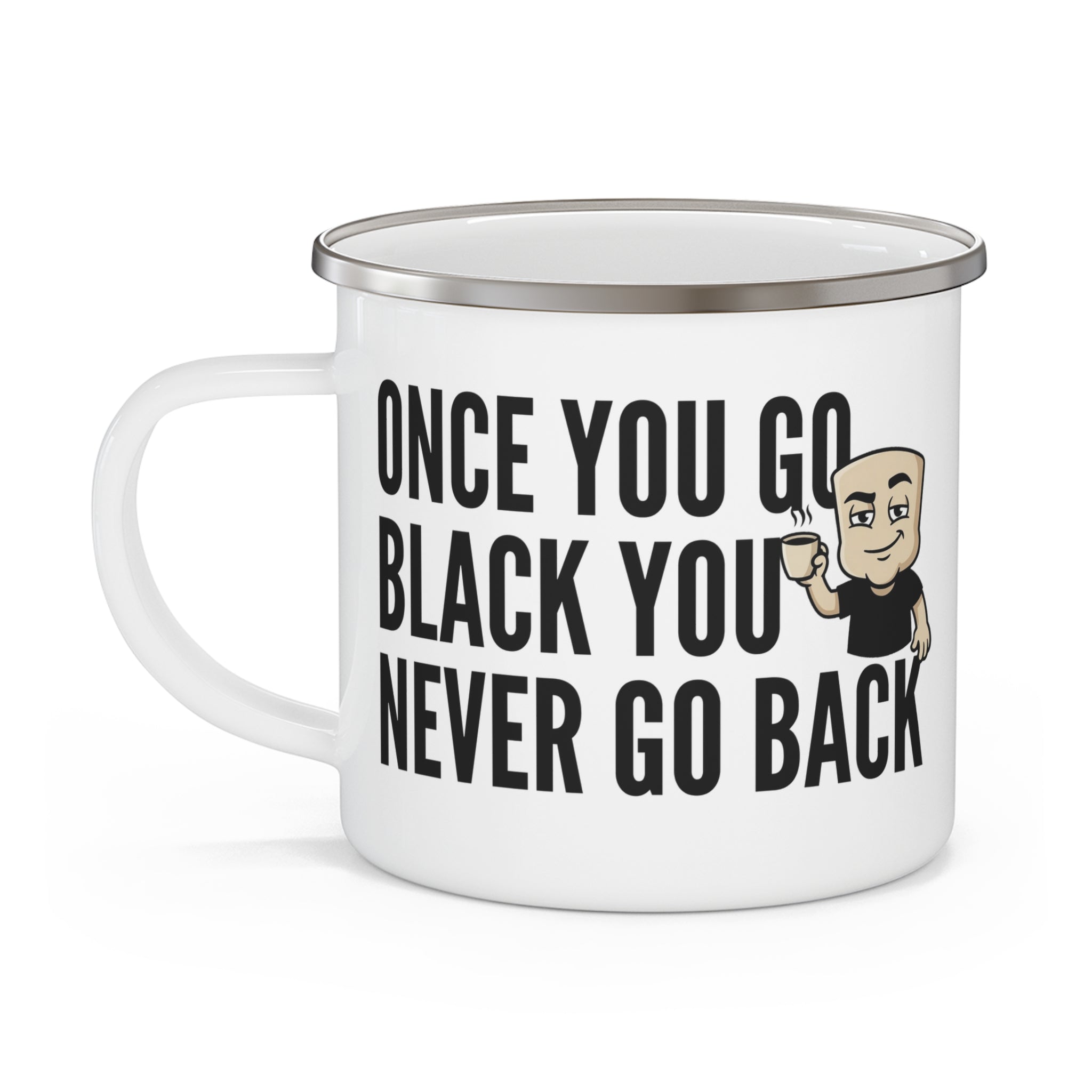 Funny Campfire Mug Once You Go Black | Toasted Marshmallow S'mores Mug | Funny Camping Mug | Enamel Camp Cup | Camping Gift for Campers