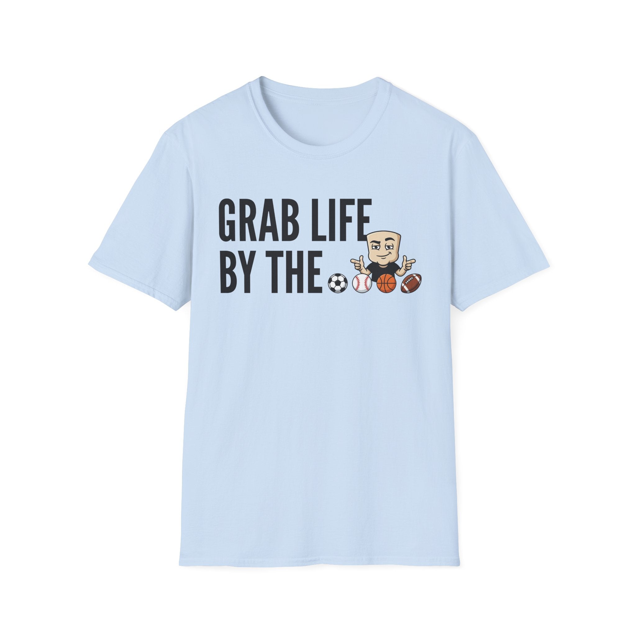 Grab Life By The Balls T-Shirt | Funny Sports Ball Tee | Motivational Gym Coach Humor Gift