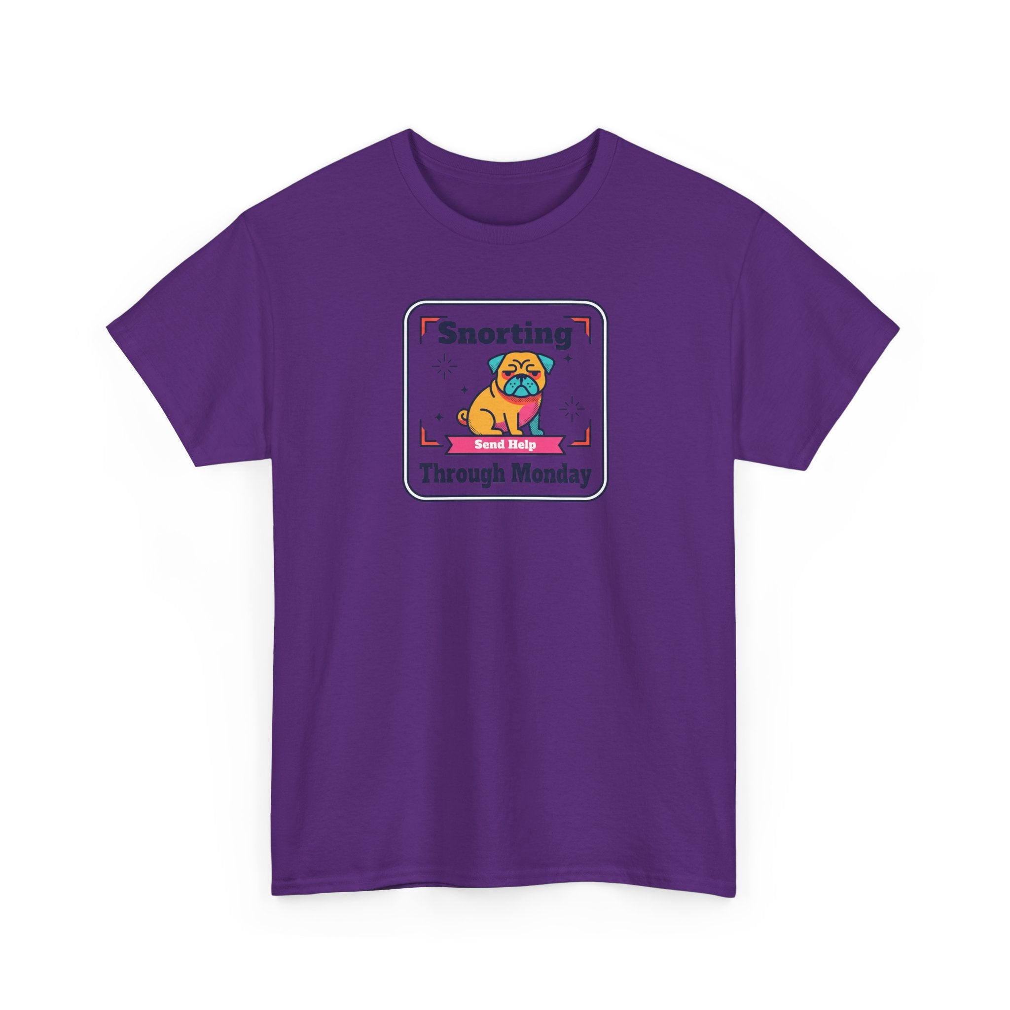Snorting Through Monday T-Shirt | Funny Pug Send Help Graphic Tee