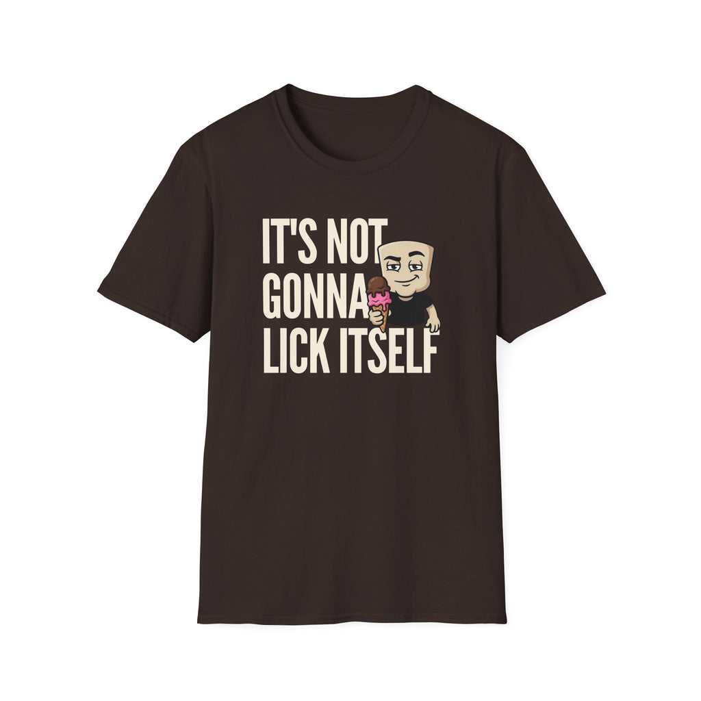 It's Not Gonna Lick Itself T-Shirt | Funny Ice Cream Cone Tee | Adult Humor Innuendo Gift