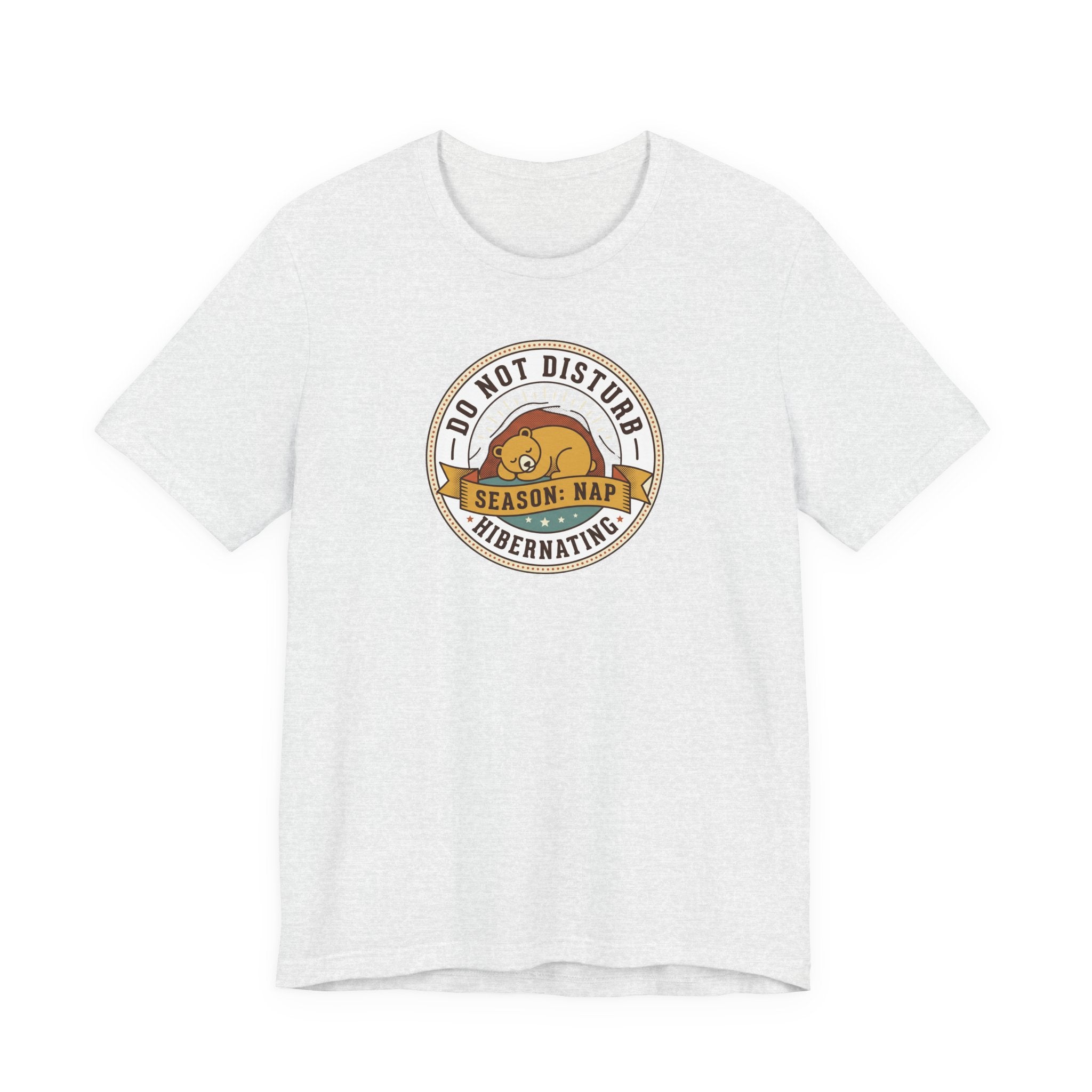 Do Not Disturb Hibernating Bear T-Shirt | Nap Season Tee