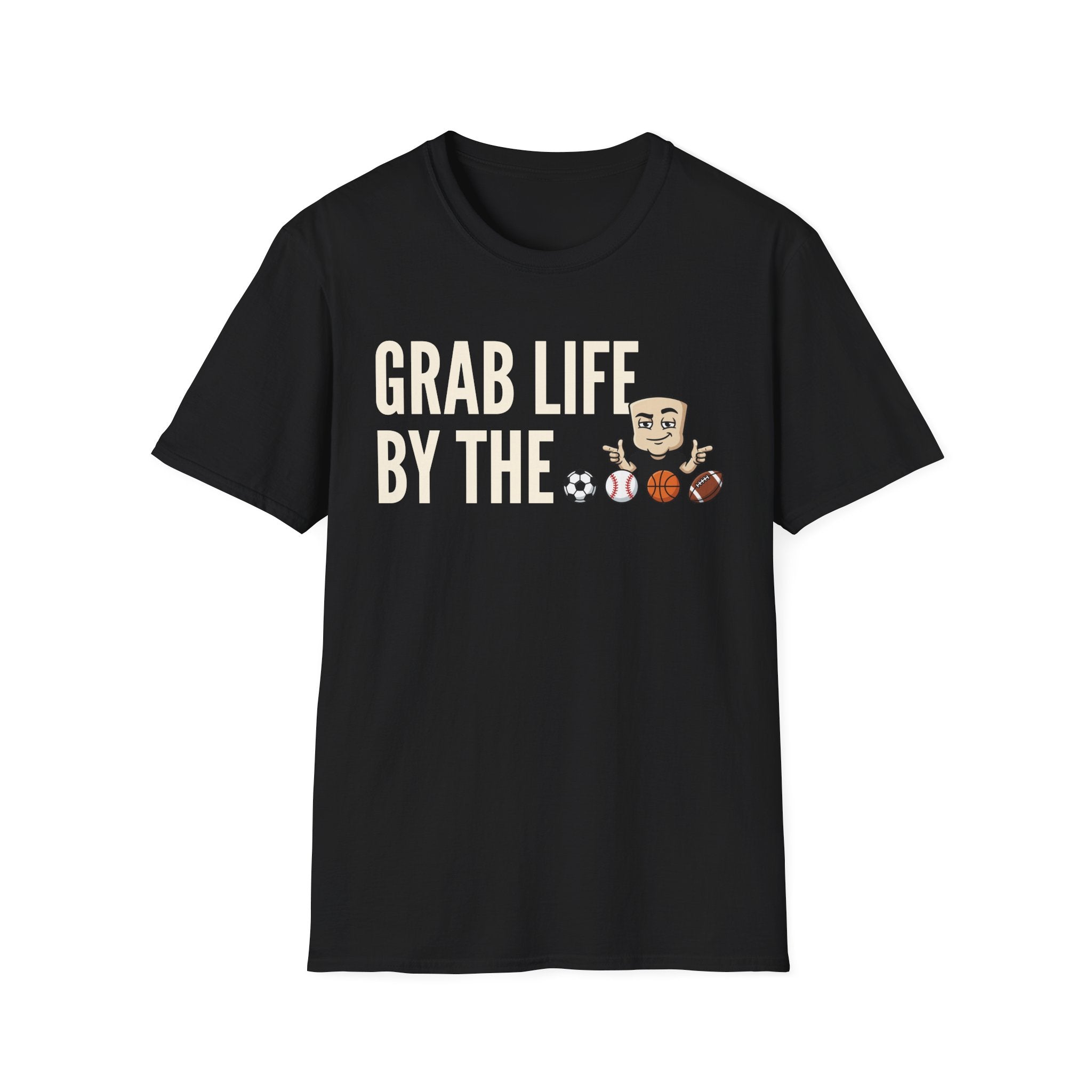 Grab Life By The Balls T-Shirt | Funny Sports Ball Tee | Motivational Gym Coach Humor Gift