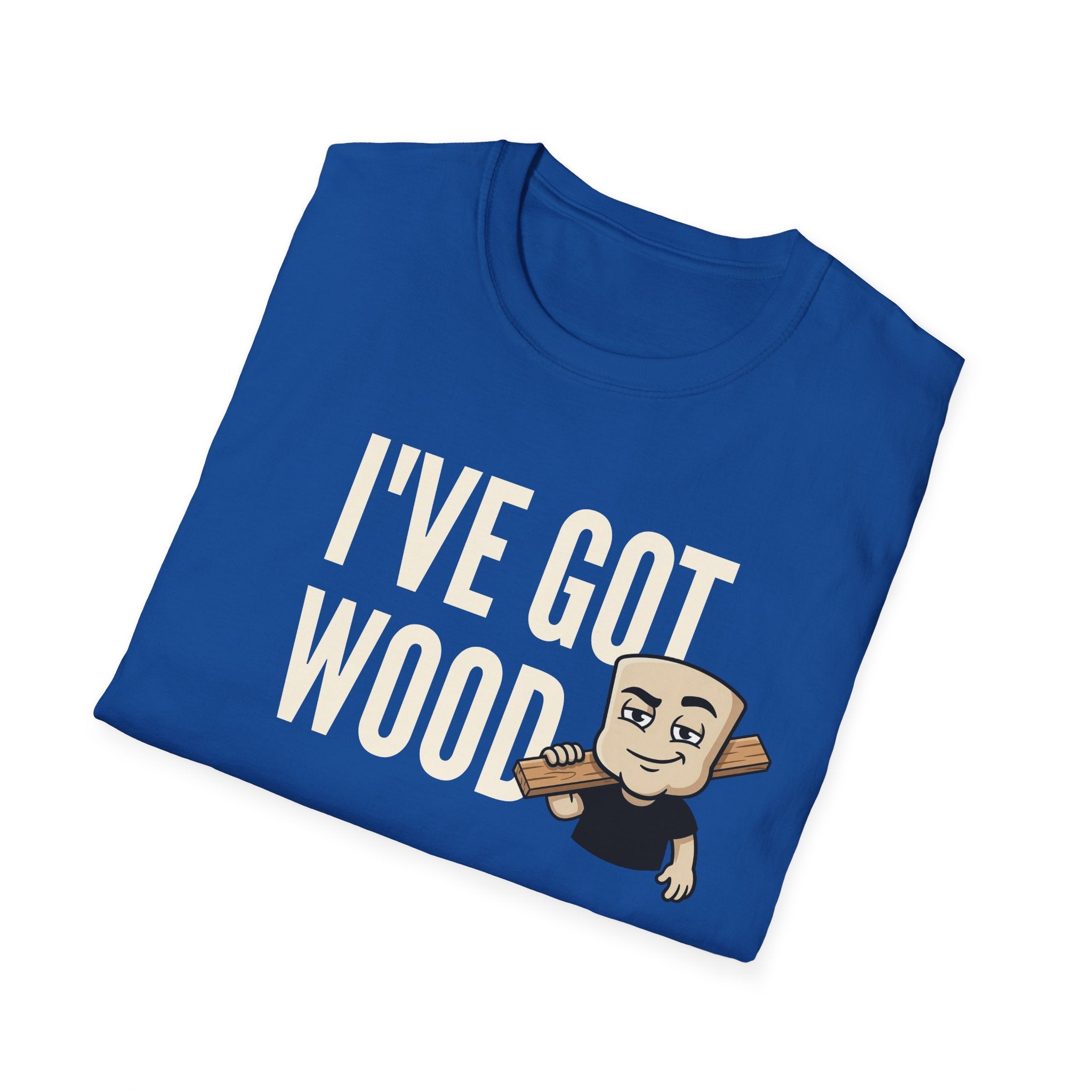 I've Got Wood T-Shirt, Funny Carpenter Tee, Woodworker Lumberjack Gift Shirt, Sarcastic Woodworking Humor Tee for Men
