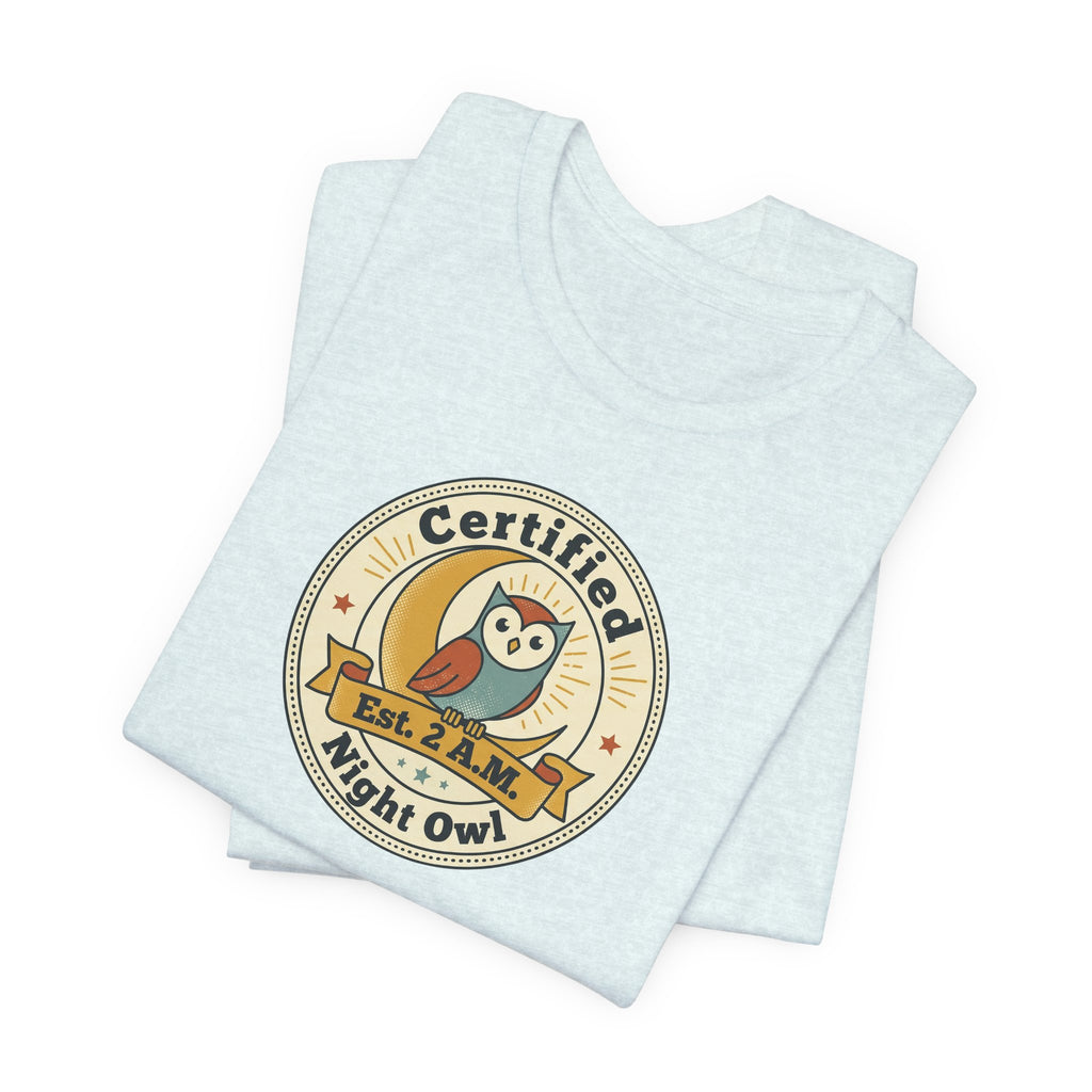 Certified Night Owl owl badge T-Shirt | 2 AM est. graphic tee