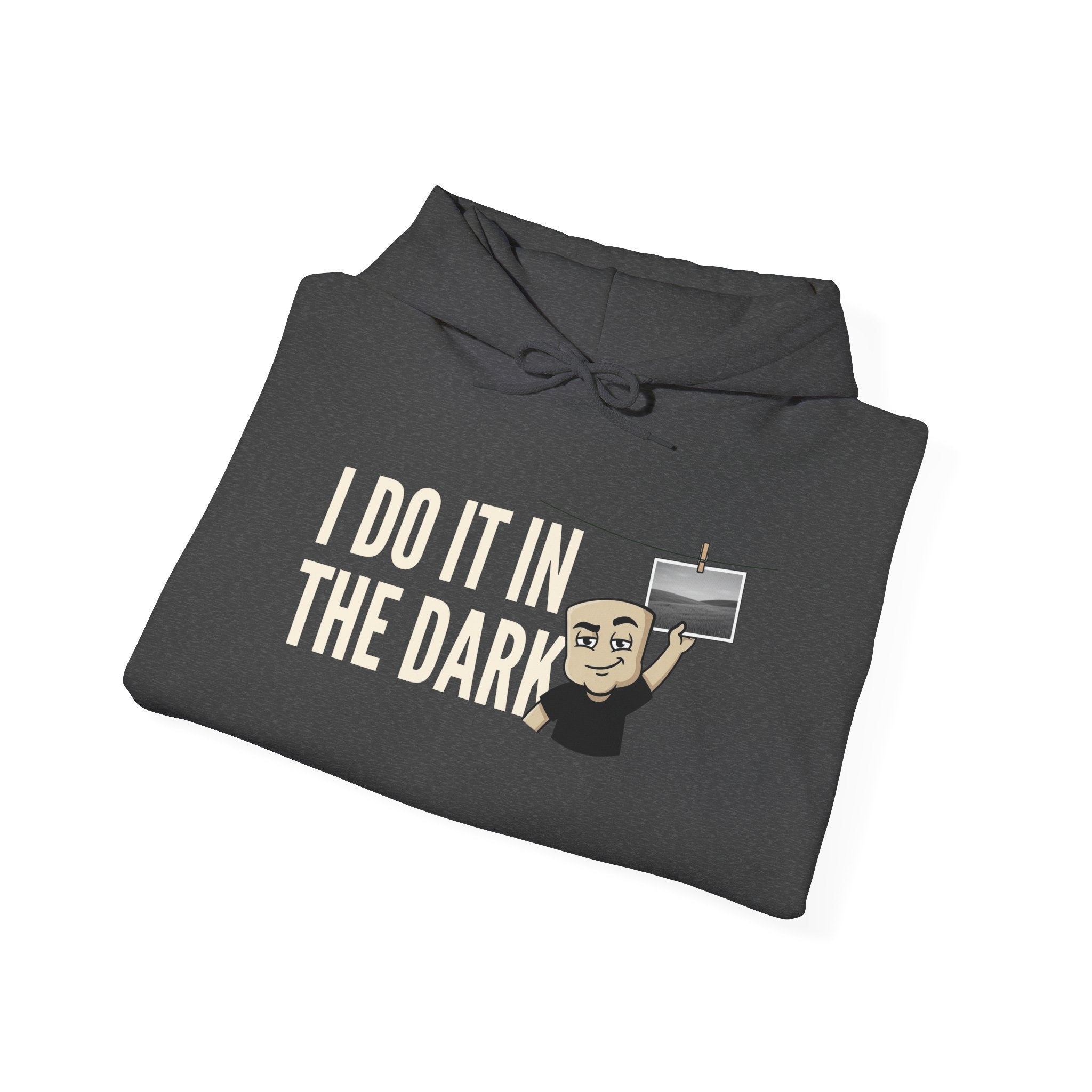 I Do It In The Dark Hoodie | Funny Adult Humor Naughty Innuendo Graphic Sweatshirt Gift
