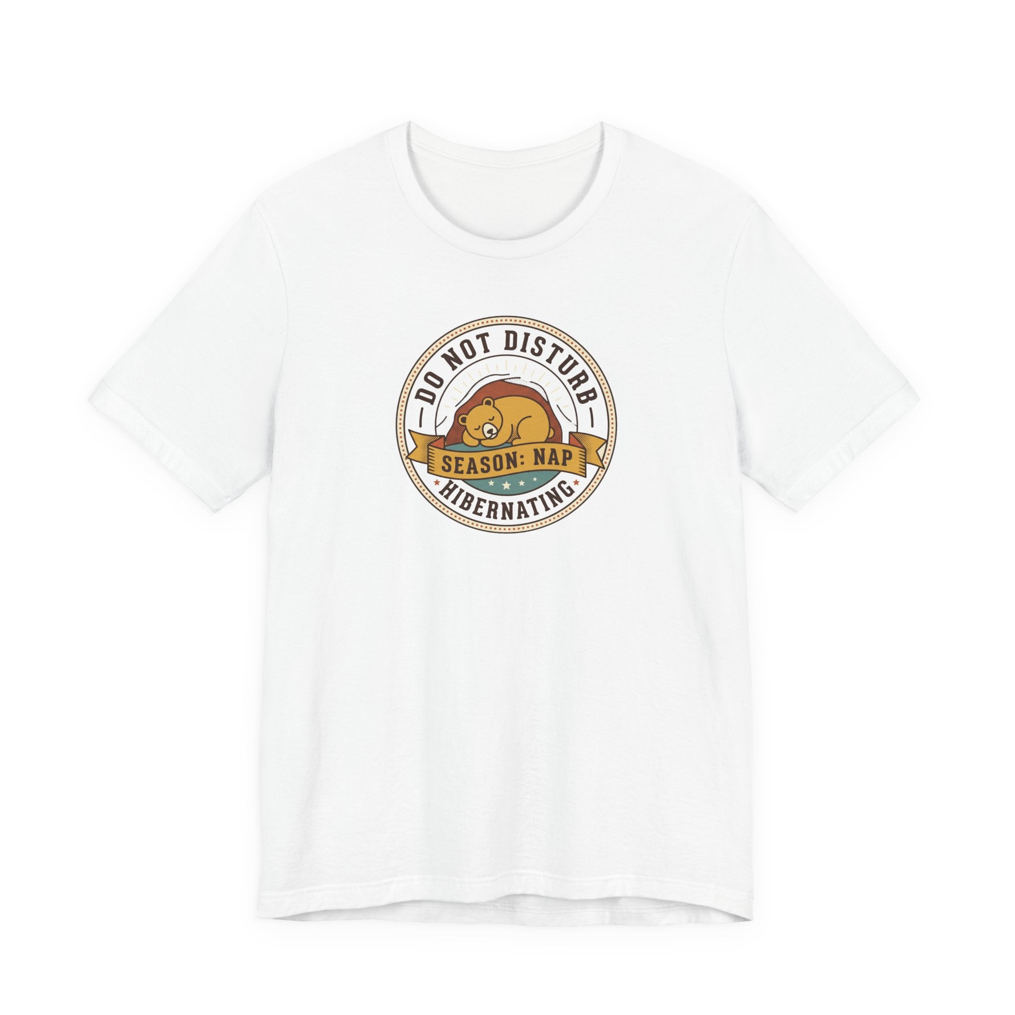 Do Not Disturb Hibernating Bear T-Shirt | Nap Season Tee