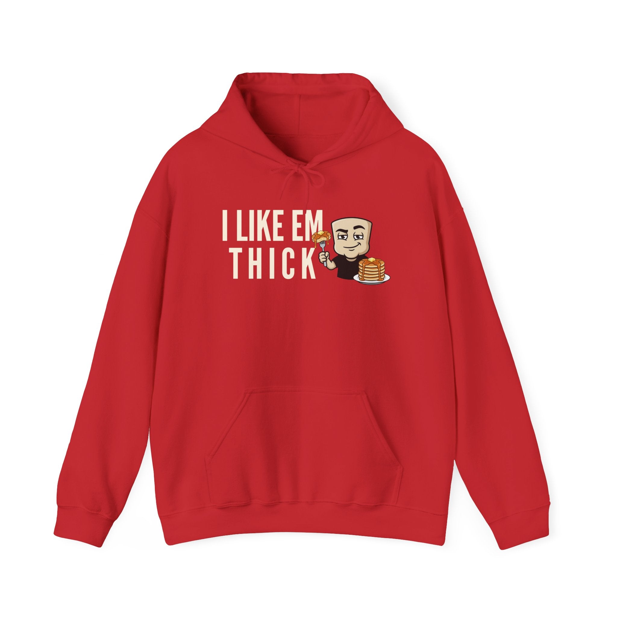 I Like Em Thick Hoodie | Funny Pancake Graphic Adult Humor Naughty Sweatshirt Gift