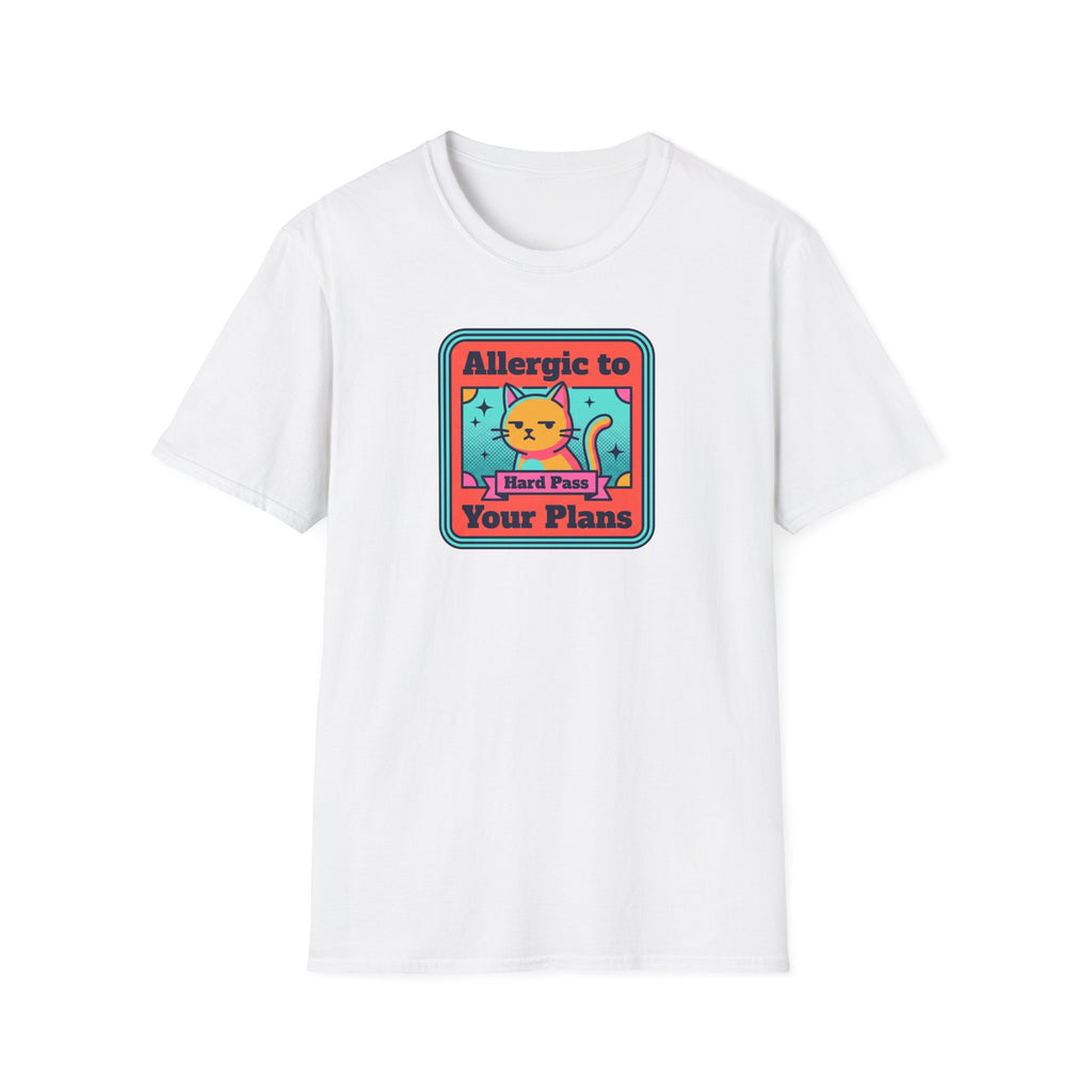 Allergic to Your Plans Cat T-Shirt | Funny Antisocial Introvert Cat Lover Graphic Tee
