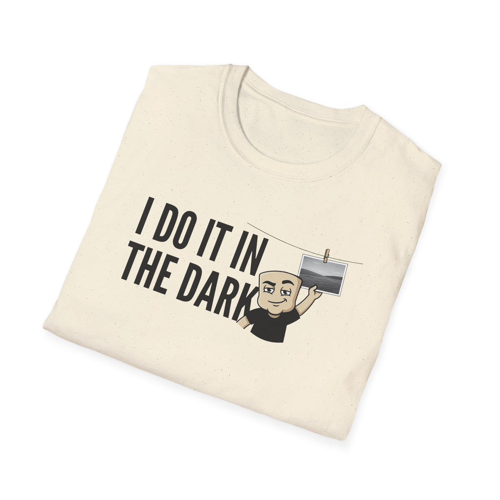 I Do It In The Dark T-Shirt, Funny Photographer Tee, Darkroom Photography Gift Shirt, Camera Lover Humor Tee for Men & Women