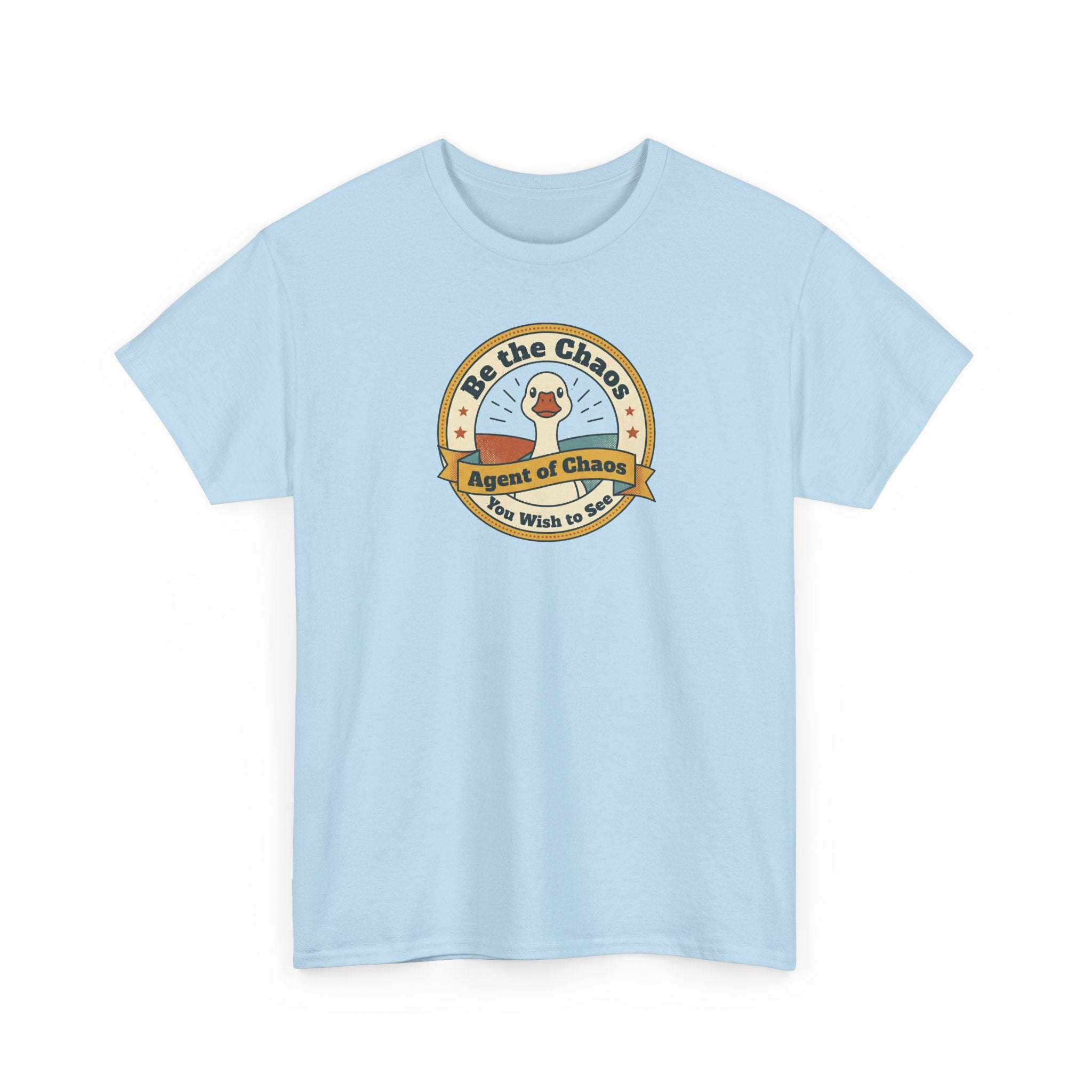 Be the Chaos Agent of Chaos T-Shirt | Cute Duck Emblem