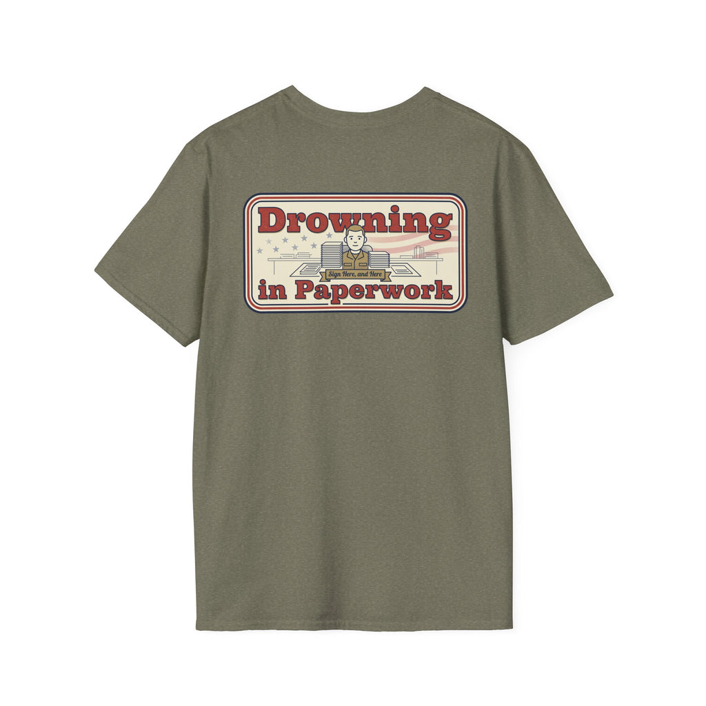 Funny Military Paperwork T-Shirt Drowning in Paperwork Graphic Tee with Veteran Chest Badge Unisex