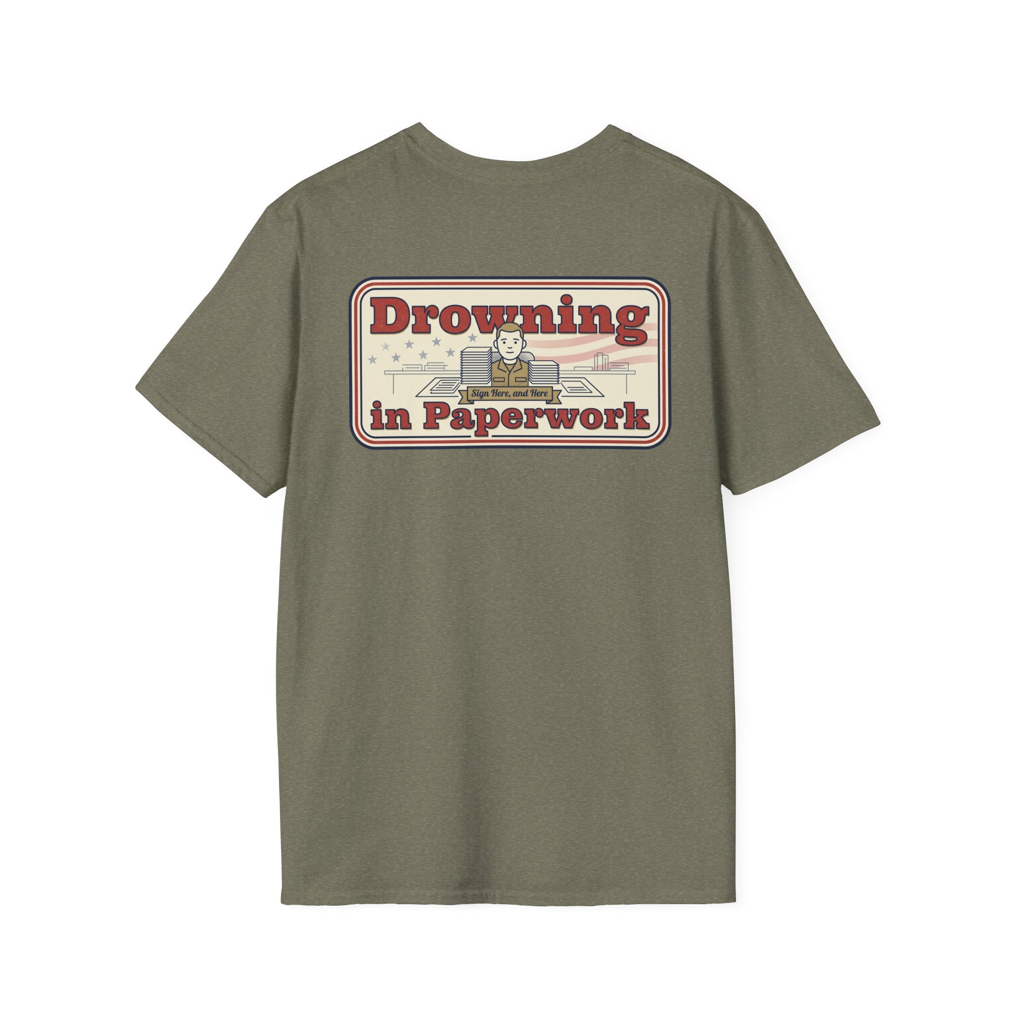 Funny Military Paperwork T-Shirt Drowning in Paperwork Graphic Tee with Veteran Chest Badge Unisex