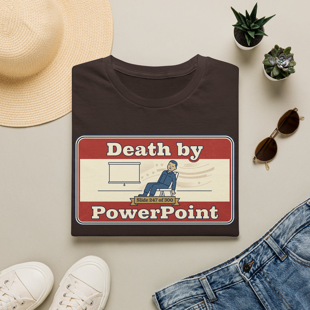 Death by PowerPoint T-Shirt | Funny Presentation Humor Tee