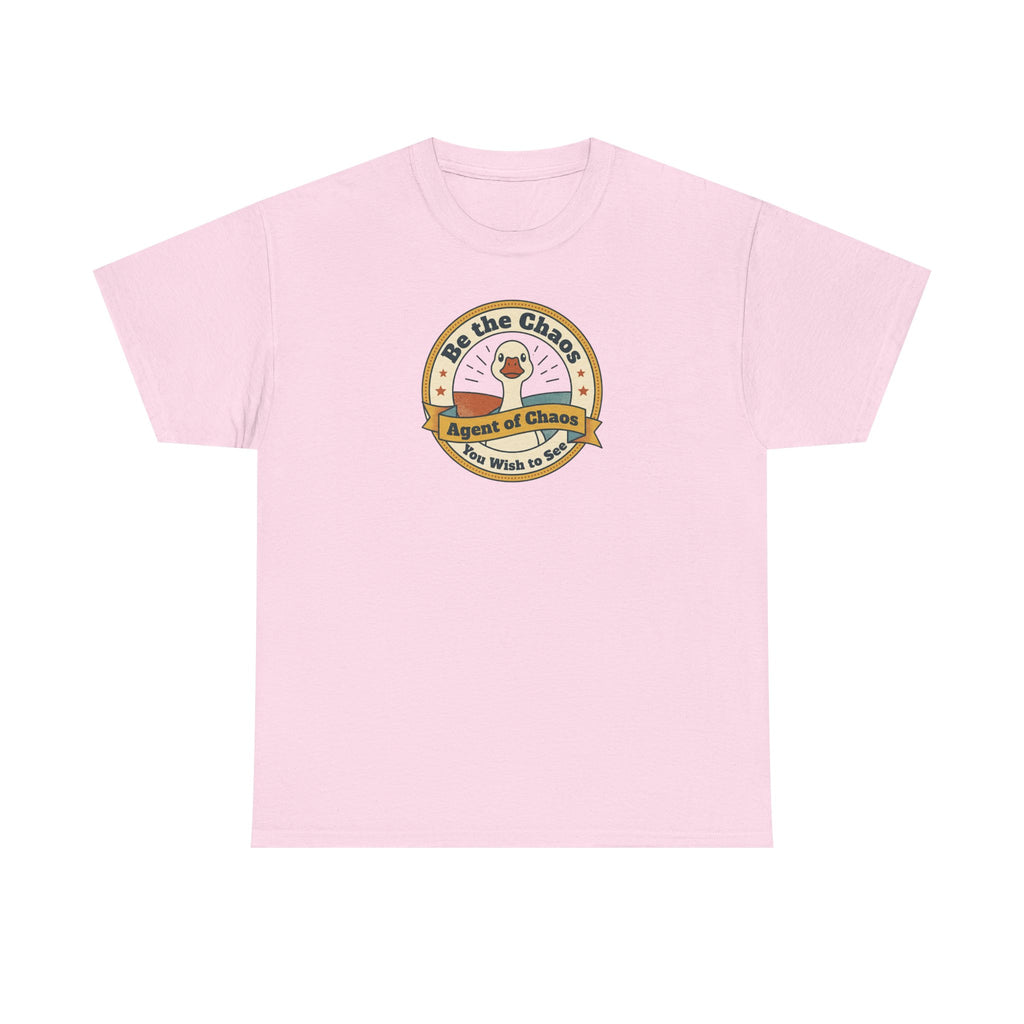 Be the Chaos Agent of Chaos T-Shirt | Cute Duck Emblem
