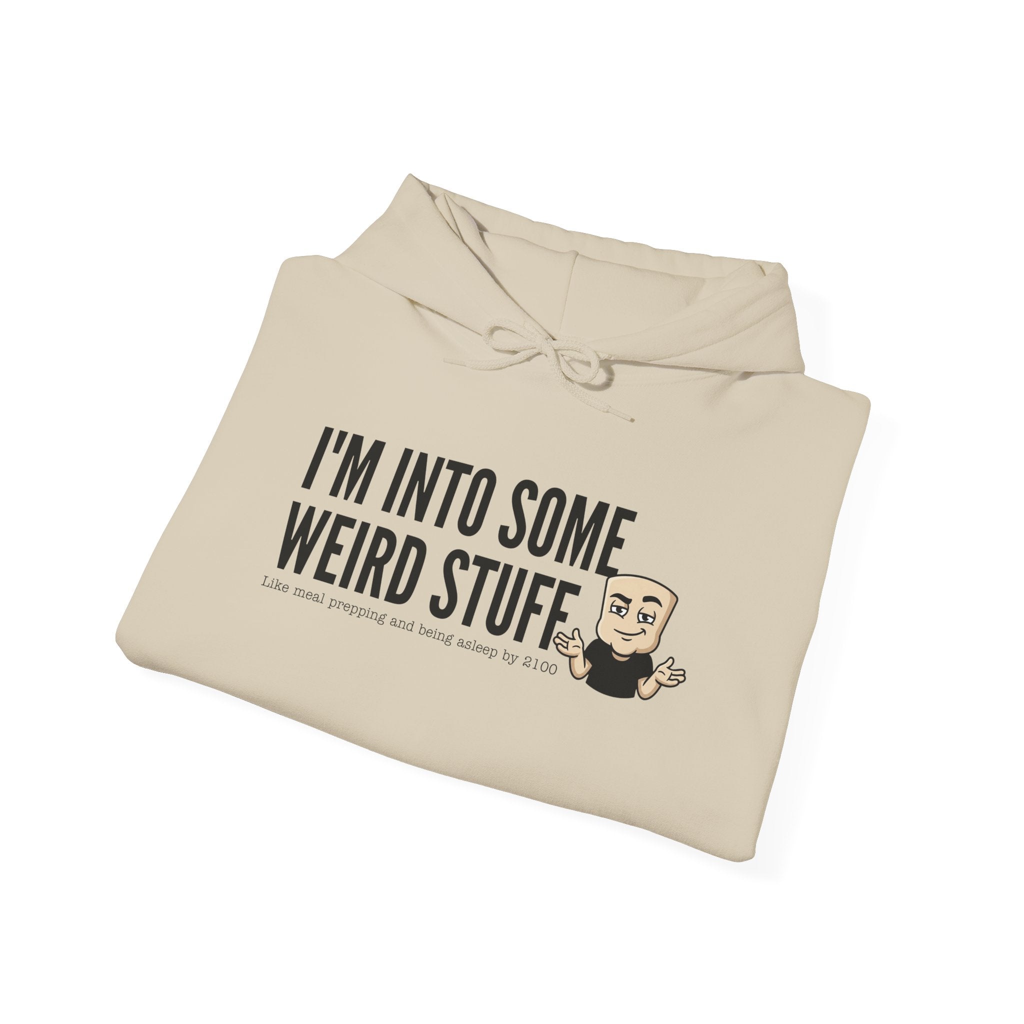 I'm Into Some Weird Stuff Hoodie | Funny Adult Humor Graphic Sweatshirt Quirky Naughty Novelty Gift
